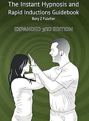 خرید و دانلود نسخه کامل کتاب زبان اصلی The Instant Hypnosis and Rapid Inductions Guidebook PDF | دانلود کتاب خارجی