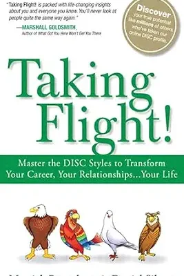 خرید و دانلود نسخه کامل کتاب زبان اصلی Taking Flight!: Master the DISC Styles to Transform Your Career, Your Relationships…Your Life PDF | دانلود کتاب خارجی