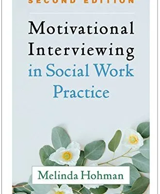 خرید و دانلود نسخه کامل کتاب زبان اصلی Motivational Interviewing in Social Work Practice, Second Edition (Applications of Motivational Interviewing) 2nd Edition PDF | دانلود کتاب خارجی
