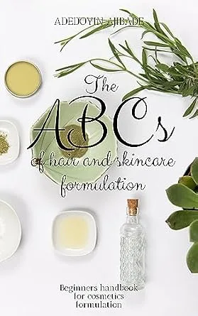 خرید و دانلود نسخه کامل کتاب زبان اصلی The ABCs of Hair and Skincare Formulation: Beginners Handbook On Cosmetic Formulation. PDF | دانلود کتاب خارجی_6aaeef4e271d2.jpeg خرید و دانلود نسخه کامل کتاب زبان اصلی The ABCs of Hair and Skincare Formulation: Beginners Handbook On Cosmetic Formulation. PDF | دانلود کتاب خارجی