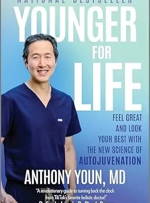 خرید و دانلود نسخه کامل کتاب زبان اصلی Younger for Life: Feel Great and Look Your Best with the New Science of Autojuvenation PDF | دانلود کتاب خارجی