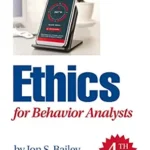 خرید و دانلود نسخه کامل کتاب زبان اصلی Ethics for Behavior Analysts PDF | دانلود کتاب خارجی