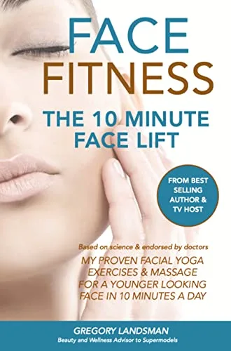 خرید و دانلود نسخه کامل کتاب زبان اصلی Face Fitness: The 10 Minute Face Lift – My Proven Facial Yoga Exercises and Massage for a Younger Looking Face in 10 Minutes a Day (De-Stress & Age Less Series Book 1) Kindle Edition PDF | دانلود کتاب خارجی_6aad1db33a0ed.jpeg خرید و دانلود نسخه کامل کتاب زبان اصلی Face Fitness: The 10 Minute Face Lift – My Proven Facial Yoga Exercises and Massage for a Younger Looking Face in 10 Minutes a Day (De-Stress & Age Less Series Book 1) Kindle Edition PDF | دانلود کتاب خارجی