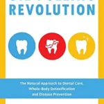 خرید و دانلود نسخه کامل کتاب زبان اصلی Oil-Pulling Revolution: The Natural Approach to Dental Care, Whole-Body Detoxification and Disease Prevention PDF | دانلود کتاب خارجی