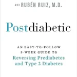 خرید و دانلود نسخه کامل کتاب زبان اصلی Postdiabetic: An Easy-to-Follow 9-Week Guide to Reversing Prediabetes and Type 2 Diabetes | دانلود کتاب خارجی