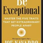 خرید و دانلود نسخه کامل کتاب زبان اصلی Be Exceptional: Master the Five Traits That Set Extraordinary People Apart PDF | دانلود کتاب خارجی