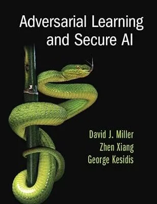 خرید و دانلود نسخه کامل کتاب زبان اصلی Adversarial Learning and Secure AI PDF | دانلود کتاب خارجی