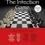 خرید و دانلود نسخه کامل کتاب زبان اصلی The Infection Game: life is an arms race PDF | دانلود کتاب خارجی