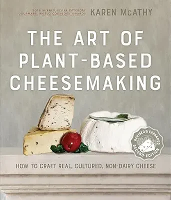 خرید و دانلود نسخه کامل کتاب زبان اصلی The Art of Plant-Based Cheesemaking: How to Craft Real, Cultured, Non-Dairy Cheese | دانلود کتاب خارجی