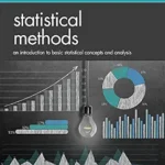 خرید و دانلود نسخه کامل کتاب زبان اصلی Statistical Methods: An Introduction to Basic Statistical Concepts and Analysis | دانلود کتاب خارجی