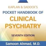 خرید و دانلود نسخه کامل کتاب زبان اصلی Kaplan & Sadock’s Pocket Handbook of Clinical Psychiatry PDF | دانلود کتاب خارجی