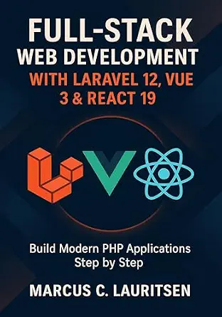 خرید و دانلود نسخه کامل کتاب زبان اصلی Full-Stack Web Development with Laravel 12, Vue 3 & React 19: Build Modern PHP Applications Step by Step PDF | دانلود کتاب خارجی_6aa02eae52cd0.webp خرید و دانلود نسخه کامل کتاب زبان اصلی Full-Stack Web Development with Laravel 12, Vue 3 & React 19: Build Modern PHP Applications Step by Step PDF | دانلود کتاب خارجی