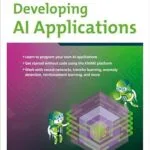 خرید و دانلود نسخه کامل کتاب زبان اصلی Developing AI Applications PDF | دانلود کتاب خارجی