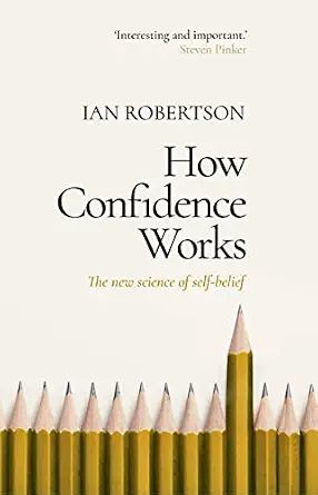 خرید و دانلود نسخه کامل کتاب زبان اصلی How Confidence Works: The new science of self-belief PDF | دانلود کتاب خارجی_6ab0d56b7d41f.webp خرید و دانلود نسخه کامل کتاب زبان اصلی How Confidence Works: The new science of self-belief PDF | دانلود کتاب خارجی