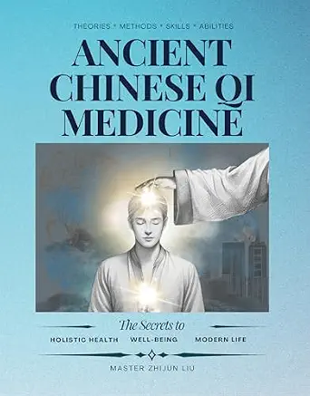 خرید و دانلود نسخه کامل کتاب زبان اصلی Ancient Chinese Qi Medicine: The Secrets for Holistic Health, Well-Being and Modern Life PDF | دانلود کتاب خارجی_6aaa1f48569c7.webp خرید و دانلود نسخه کامل کتاب زبان اصلی Ancient Chinese Qi Medicine: The Secrets for Holistic Health, Well-Being and Modern Life PDF | دانلود کتاب خارجی