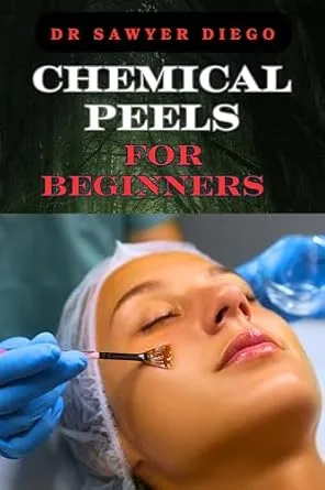 خرید و دانلود نسخه کامل کتاب زبان اصلی CHEMICAL PEELS FOR BEGINNERS: Transform Skin With Safe & Effective Techniques For Acne, Wrinkles, And Hyperpigmentation PDF | دانلود کتاب خارجی_6aaf39f3bd6aa.jpeg خرید و دانلود نسخه کامل کتاب زبان اصلی CHEMICAL PEELS FOR BEGINNERS: Transform Skin With Safe & Effective Techniques For Acne, Wrinkles, And Hyperpigmentation PDF | دانلود کتاب خارجی