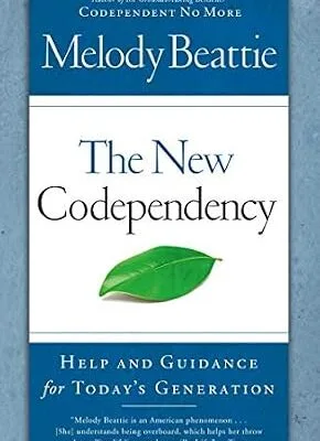خرید و دانلود نسخه کامل کتاب زبان اصلی The New Codependency: Help and Guidance for Today’s Generation PDF | دانلود کتاب خارجی