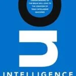 خرید و دانلود نسخه کامل کتاب زبان اصلی On Intelligence: How a New Understanding of the Brain Will Lead to the Creation of Truly Intelligent Machines PDF | دانلود کتاب خارجی