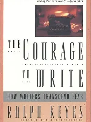خرید و دانلود نسخه کامل کتاب زبان اصلی The Courage to Write: How Writers Transcend Fear PDF | دانلود کتاب خارجی