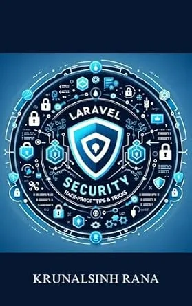 خرید و دانلود نسخه کامل کتاب زبان اصلی Laravel Security: Hack-Proof Tips & Tricks PDF | دانلود کتاب خارجی