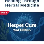 خرید و دانلود نسخه کامل کتاب زبان اصلی Herpes Cure: A Research-Backed Guide to Healing Through Herbal Medicine 2nd Edition (Vol-1) (Herpes Cure with Ayurvedic Protocol) PDF | دانلود کتاب خارجی