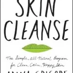 خرید و دانلود نسخه کامل کتاب زبان اصلی Skin Cleanse: The Simple, All-Natural Program for Clear, Calm, Happy Skin | دانلود کتاب خارجی