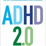 خرید و دانلود نسخه کامل کتاب زبان اصلی ADHD 2.0: New Science and Essential Strategies for Thriving with Distraction–from Childhood through Adulthood Kindle Edition PDF | دانلود کتاب خارجی