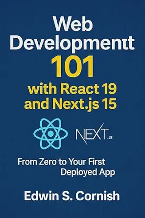 خرید و دانلود نسخه کامل کتاب زبان اصلی Web Development 101 with React 19 and Next.js 15: From Zero to Your First Deployed App PDF | دانلود کتاب خارجی_6a9b00e7e531b.webp خرید و دانلود نسخه کامل کتاب زبان اصلی Web Development 101 with React 19 and Next.js 15: From Zero to Your First Deployed App PDF | دانلود کتاب خارجی