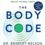 خرید و دانلود نسخه کامل کتاب زبان اصلی The Body Code: Unlocking Your Body’s Ability to Heal Itself PDF | دانلود کتاب خارجی
