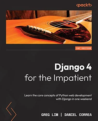 خرید و دانلود نسخه کامل کتاب زبان اصلی Django 4 for the Impatient: Learn the core concepts of Python web development with Django in one weekend 1st Edition PDF | دانلود کتاب خارجی_6aa1d57d90914.jpeg خرید و دانلود نسخه کامل کتاب زبان اصلی Django 4 for the Impatient: Learn the core concepts of Python web development with Django in one weekend 1st Edition PDF | دانلود کتاب خارجی