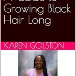 خرید و دانلود نسخه کامل کتاب زبان اصلی Awesome Hair, A Guide to Growing Black Hair Long PDF | دانلود کتاب خارجی