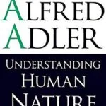 خرید و دانلود نسخه کامل کتاب زبان اصلی Understanding Human Nature: The Psychology of Personality Kindle Edition PDF | دانلود کتاب خارجی