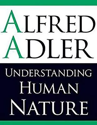 خرید و دانلود نسخه کامل کتاب زبان اصلی Understanding Human Nature: The Psychology of Personality Kindle Edition PDF | دانلود کتاب خارجی