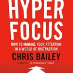 خرید و دانلود نسخه کامل کتاب زبان اصلی Hyperfocus: How to Manage Your Attention in a World of Distraction PDF | دانلود کتاب خارجی