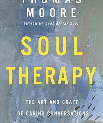 خرید و دانلود نسخه کامل کتاب زبان اصلی Soul Therapy: The Art and Craft of Caring Conversations PDF | دانلود کتاب خارجی
