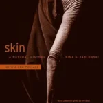 خرید و دانلود نسخه کامل کتاب زبان اصلی Skin: A Natural History PDF | دانلود کتاب خارجی