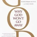 خرید و دانلود نسخه کامل کتاب زبان اصلی Why God Won’t Go Away: Brain Science and the Biology of Belief PDF | دانلود کتاب خارجی
