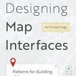 خرید و دانلود نسخه کامل کتاب زبان اصلی Designing Map Interfaces: Patterns for Building Effective Map Apps PDF | دانلود کتاب خارجی