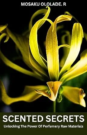خرید و دانلود نسخه کامل کتاب زبان اصلی Scented Secrets: Unlocking the Power of Perfumery Raw Materials PDF | دانلود کتاب خارجی