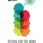 خرید و دانلود نسخه کامل کتاب زبان اصلی Design for the Mind: Seven Psychological Principles of Persuasive Design 1st Edition PDF | دانلود کتاب خارجی