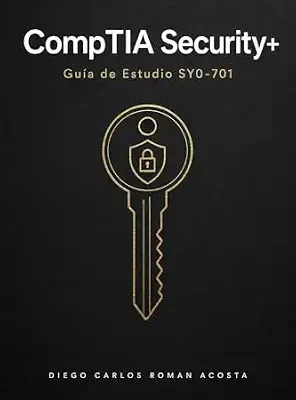خرید و دانلود نسخه کامل کتاب زبان اصلی Guía de Estudio Completa para la Certificación CompTIA Security+ (SY0-701) Español: Preparación para el Examen de Ciberseguridad, Preguntas de Práctica … TI Profesionales) (Spanish Edition) PDF | دانلود کتاب خارجی