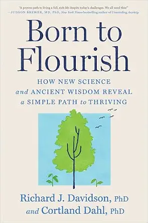 خرید و دانلود نسخه کامل کتاب زبان اصلی Born to Flourish: How New Science and Ancient Wisdom Reveal a Simple Path to Thriving PDF | دانلود کتاب خارجی_6ab0d0896e2d2.webp خرید و دانلود نسخه کامل کتاب زبان اصلی Born to Flourish: How New Science and Ancient Wisdom Reveal a Simple Path to Thriving PDF | دانلود کتاب خارجی