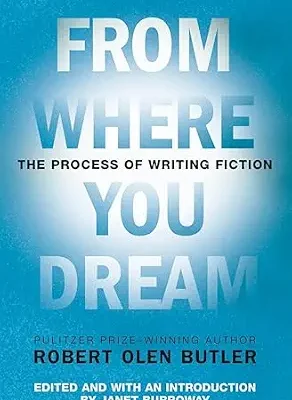 خرید و دانلود نسخه کامل کتاب زبان اصلی From Where You Dream: The Process of Writing Fiction PDF | دانلود کتاب خارجی