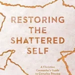 خرید و دانلود نسخه کامل کتاب زبان اصلی Restoring the Shattered Self: A Christian Counselor’s Guide to Complex Trauma (Christian Association for Psychological Studies Books) PDF | دانلود کتاب خارجی