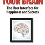 خرید و دانلود نسخه کامل کتاب زبان اصلی Reframe Your Brain: The User Interface for Happiness and Success (The Scott Adams Success Series) PDF | دانلود کتاب خارجی