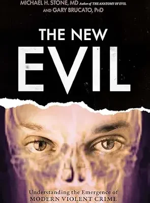 خرید و دانلود نسخه کامل کتاب زبان اصلی New Evil: Understanding the Emergence of Modern Violent Crime PDF | دانلود کتاب خارجی