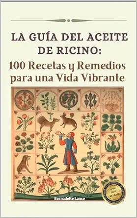 خرید و دانلود نسخه کامل کتاب زبان اصلی La guía del Aceite de Ricino: 100 Recetas y Remedios para una Vida Vibrante (Spanish Edition) PDF | دانلود کتاب خارجی_6aae59accdeaf.webp خرید و دانلود نسخه کامل کتاب زبان اصلی La guía del Aceite de Ricino: 100 Recetas y Remedios para una Vida Vibrante (Spanish Edition) PDF | دانلود کتاب خارجی