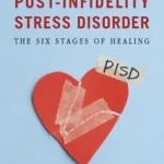 خرید و دانلود نسخه کامل کتاب زبان اصلی Transcending Post-Infidelity Stress Disorder: The Six Stages of Healing PDF | دانلود کتاب خارجی