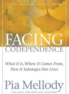 خرید و دانلود نسخه کامل کتاب زبان اصلی Facing Codependence: What It Is, Where It Comes from, How It Sabotages Our Lives PDF | دانلود کتاب خارجی
