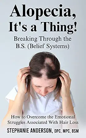 خرید و دانلود نسخه کامل کتاب زبان اصلی Alopecia, It’s A Thing! Breaking Through the B.S. (Belief Systems) : How to Overcome the Emotional Struggles Associated With Hair Loss PDF | دانلود کتاب خارجی_6aaf1e46b4d16.webp خرید و دانلود نسخه کامل کتاب زبان اصلی Alopecia, It’s A Thing! Breaking Through the B.S. (Belief Systems) : How to Overcome the Emotional Struggles Associated With Hair Loss PDF | دانلود کتاب خارجی